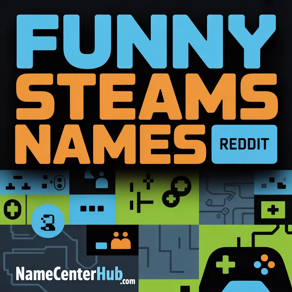 Funny Steam Names Reddit