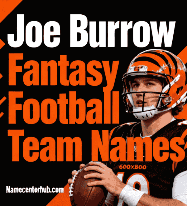 Joe Burrow Fantasy Football Team Names