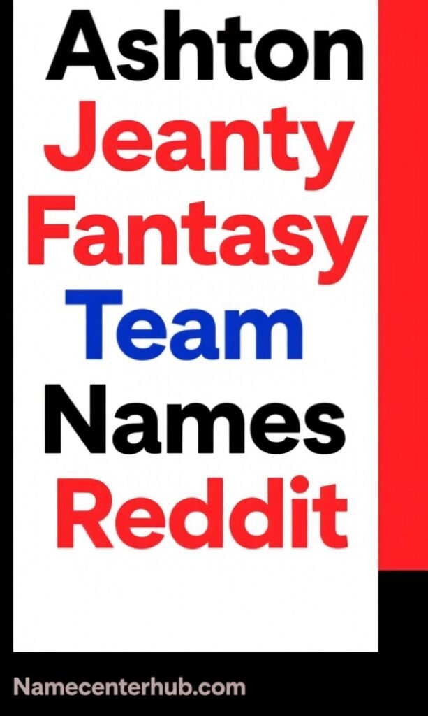 Ashton Jeanty Fantasy Team Names Reddit