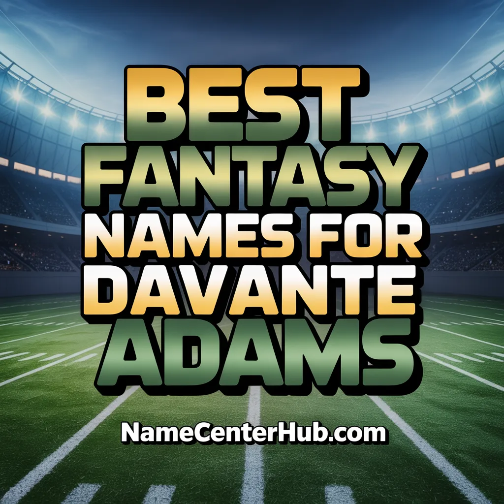 Best Fantasy Names For Davante Adams