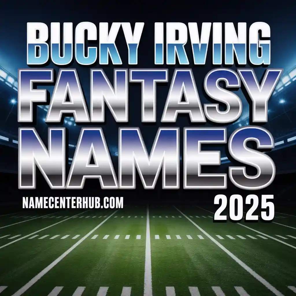 Bucky Irving Fantasy Names 2025