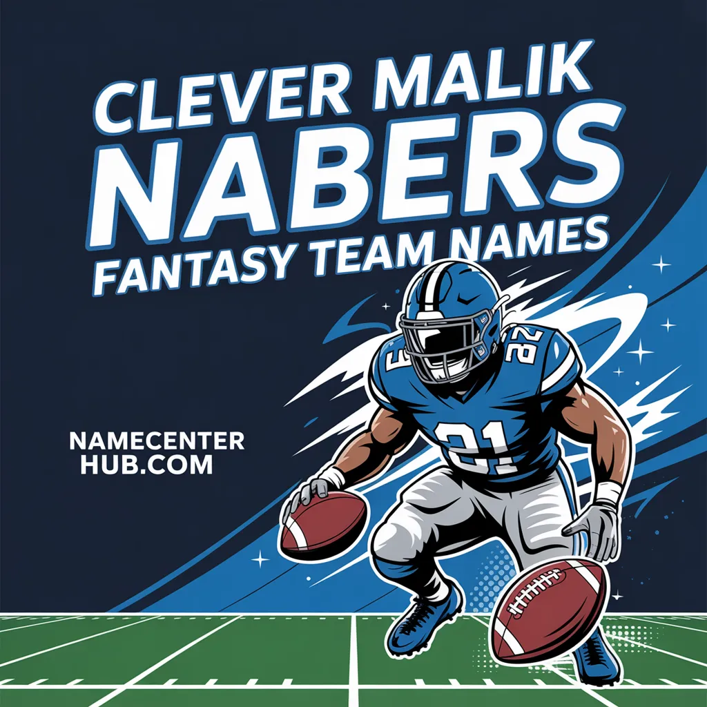 Clever Malik Nabers Fantasy Team Names