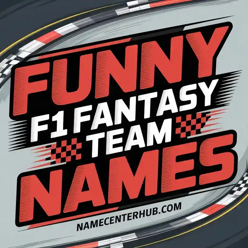 Funny F1 Fantasy Team Names