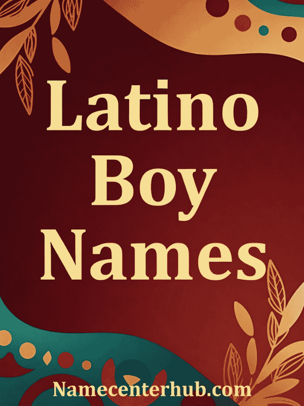 Latino Boy Names