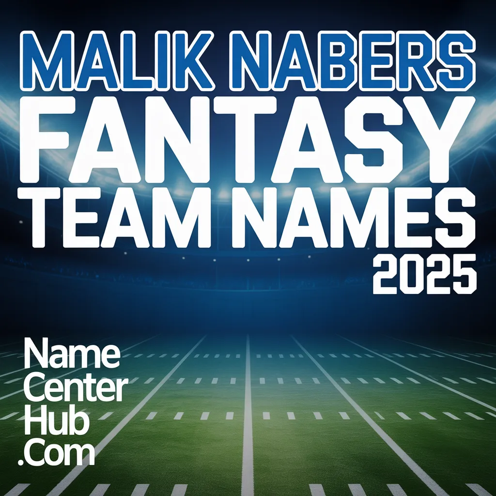 Malik Nabers Fantasy Team Names 2025