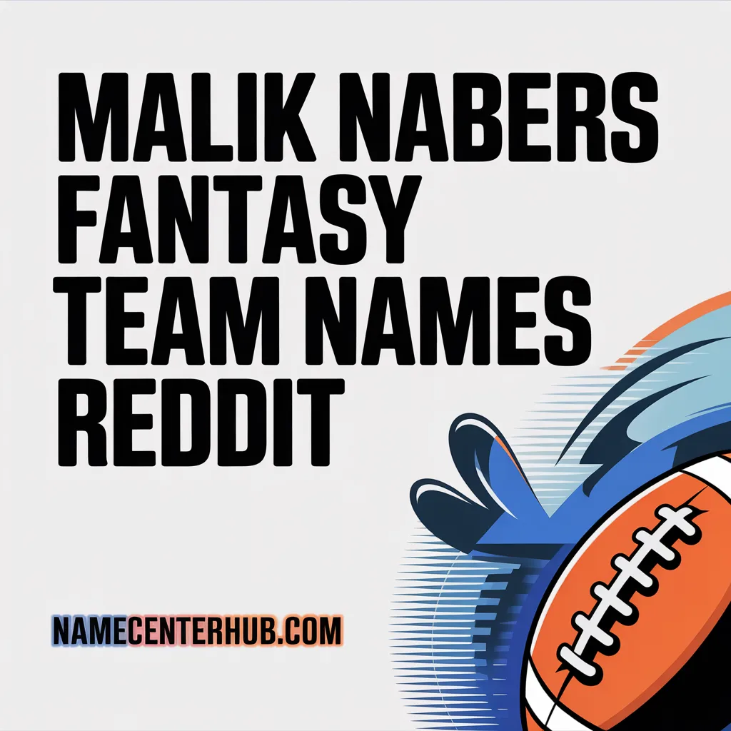 Malik Nabers Fantasy Team Names Reddit