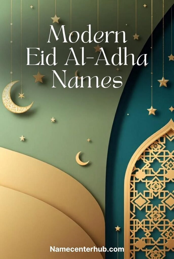 Modern Eid Al-Adha Names
