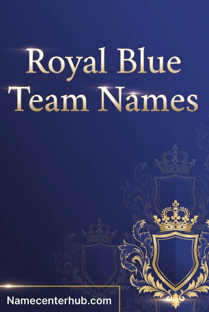 Royal Blue Team Names